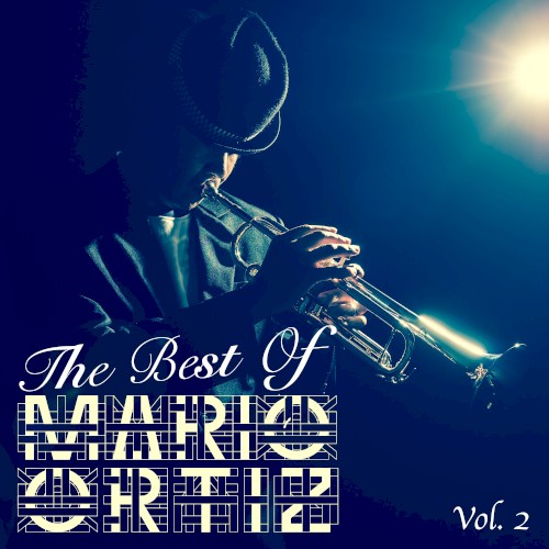 The Best Of Mario Ortiz, Vol. 2
