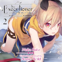 The Executioner and Her Way of Life, Vol. 2: Whiteout