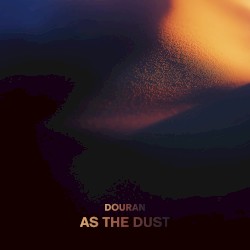 As The Dust