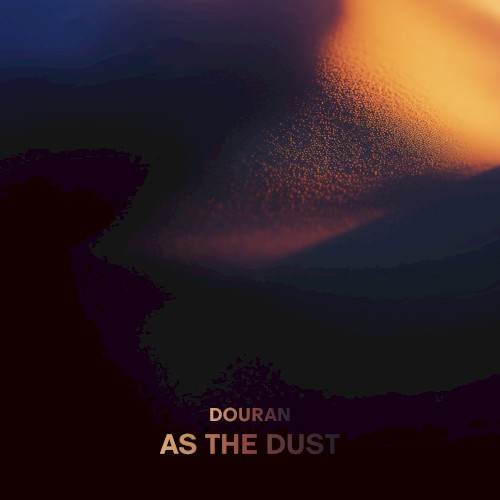 As The Dust