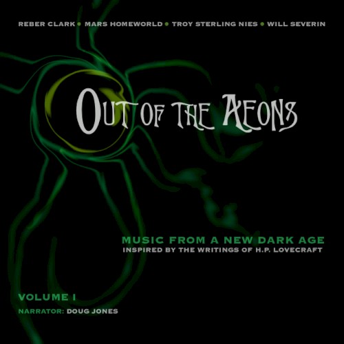 Out of the Aeons: Music From a New Dark Age, Vol. 1