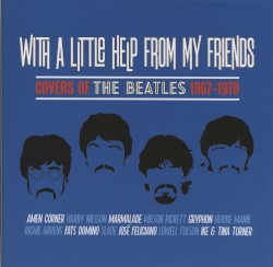 With a Little Help From My Friends: Covers of the Beatles 1967–1970