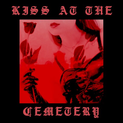 Kiss at the Cemetery