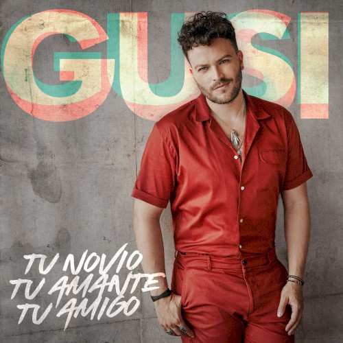 Tu novio, tu amante, tu amigo