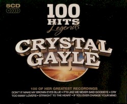 100 Hits Legends: Crystal Gayle