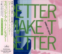 Better Make It Better