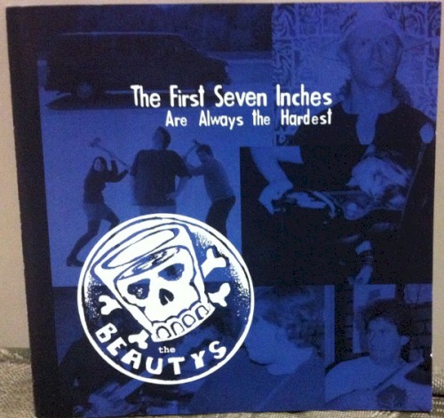 The First Seven Inches Are Always the Hardest!