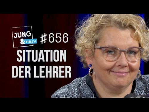 Jung & Naiv #656, „Maike Finnern, Vorsitzende der GEW (Gewerkschaft Erziehung & Wissenschaft)“