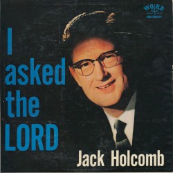 I Asked the Lord