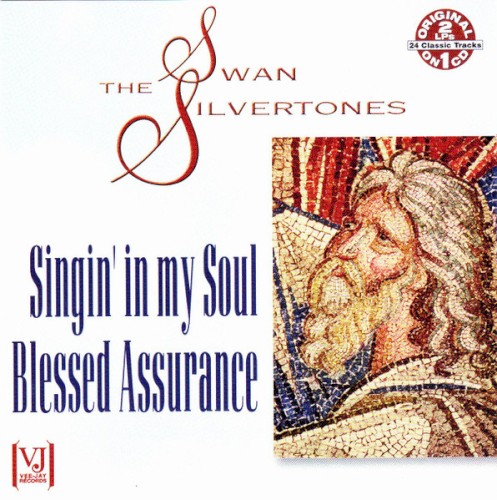 Singin’ in My Soul / Blessed Assurance