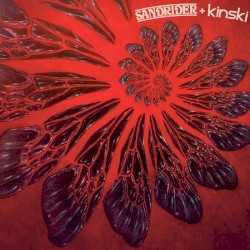 Sandrider + Kinski