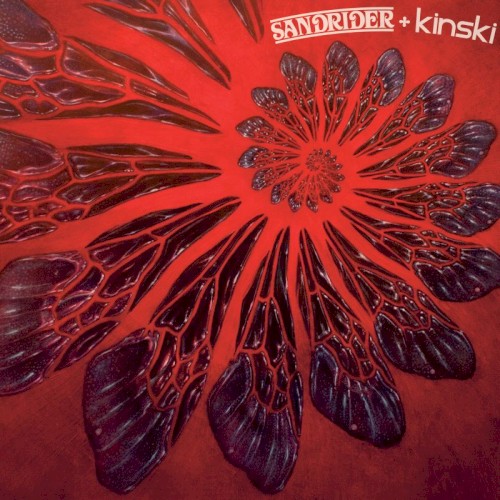 Sandrider + Kinski