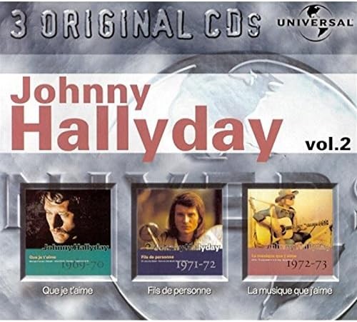 Johnny Hallyday, Volume 2 : Que je t’aime / Fils de personne / La musique que j’aime