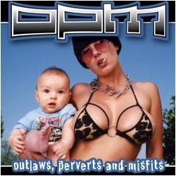 Outlaws, Perverts, and Misfits