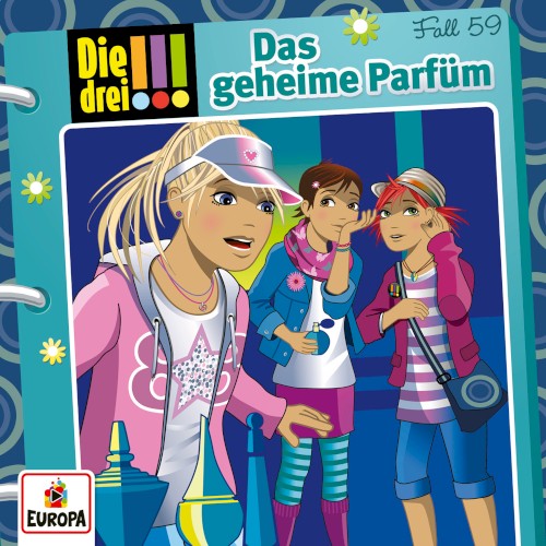 Die drei !!! Fall 59: Das geheime Parfüm