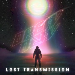 Lost Transmission