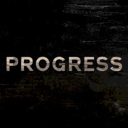 Progress