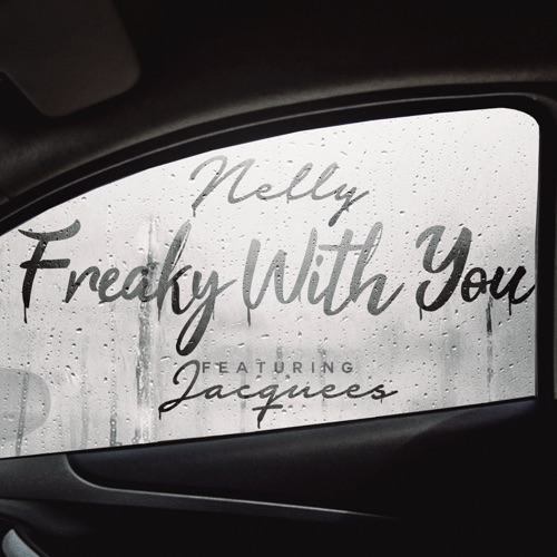 Freaky With You
