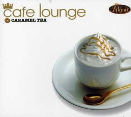 Cafe Lounge: Royal Caramel Tea