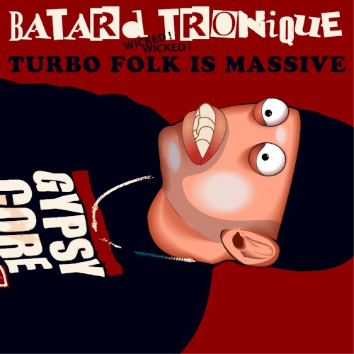 Turbo Folk Is Massive