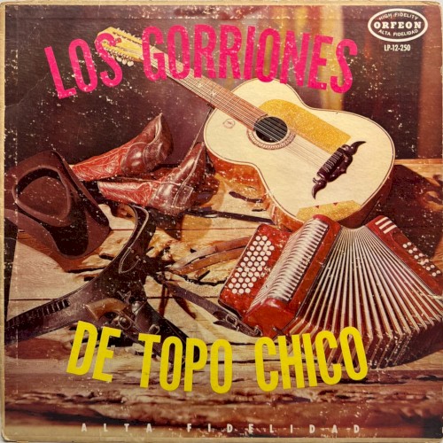 Los Gorriones del Topo Chico