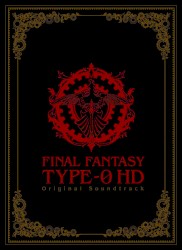FINAL FANTASY Type-0 HD Original Soundtrack