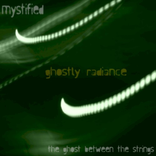 Ghostly Radiance