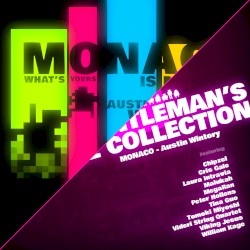 Monaco: What’s Yours Is Mine / The Gentleman’s Private Collection