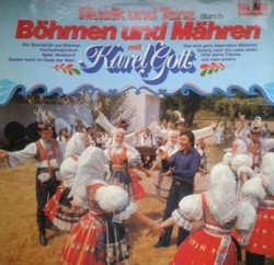 Musik und Tanz durch Böhmen und Mähren mit Karel Gott