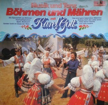 Musik und Tanz durch Böhmen und Mähren mit Karel Gott