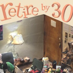 Retire by 30