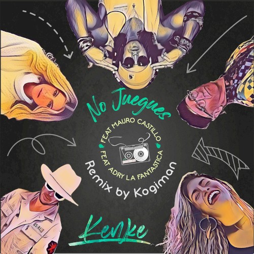 No juegues (remix by Kogiman)