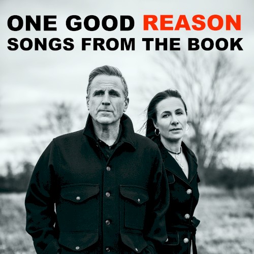 One Good Reason (Songs From The Book)