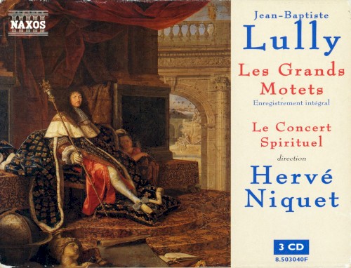 Les Grands Motets (Enregistrement intégral)