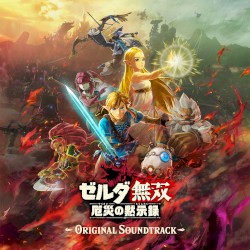 Hyrule Warriors: Age of Calamity Original Soundtrack