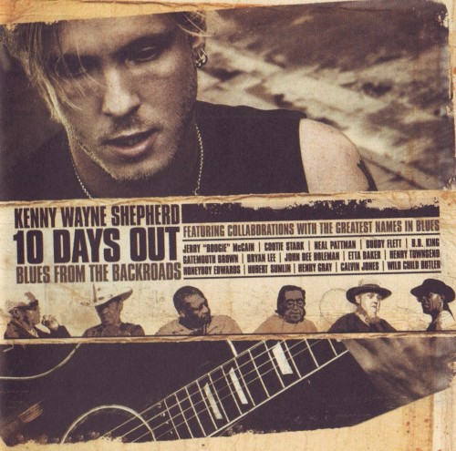 10 Days Out: Blues From the Backroads