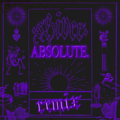 Shiver (ABSOLUTE.’s Massive Organ remix)