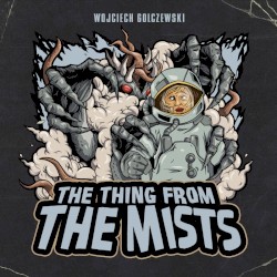 The Thing From the Mists