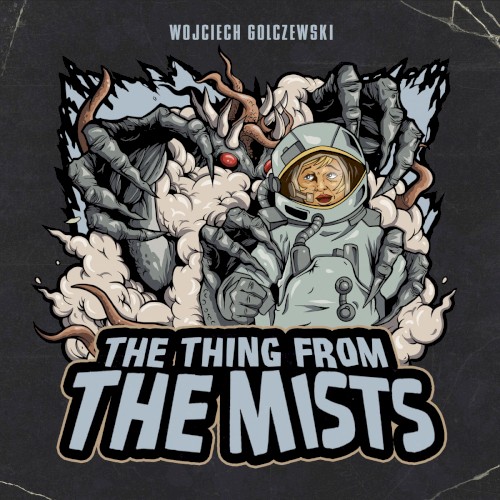 The Thing From the Mists