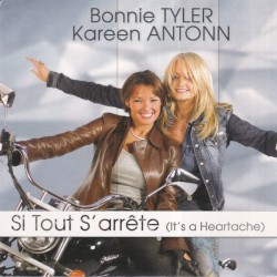 Si tout s’arrête (It’s a Heartache)