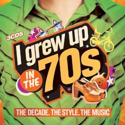 I Grew Up in the 70s