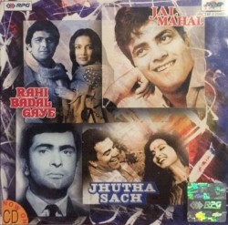 Rahi Badal Gaye / Jhutha Sach / Jal Mahal
