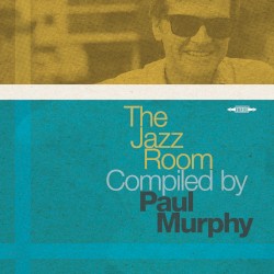 The Jazz Room compiled by Paul Murphy