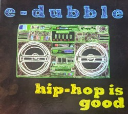 Hip-hop is Good