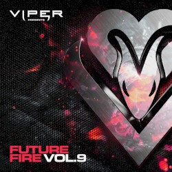 Future Fire Vol.9 (Viper Presents)