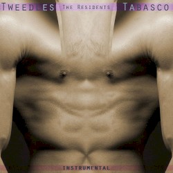 Tweedles (Tabasco) Instrumental