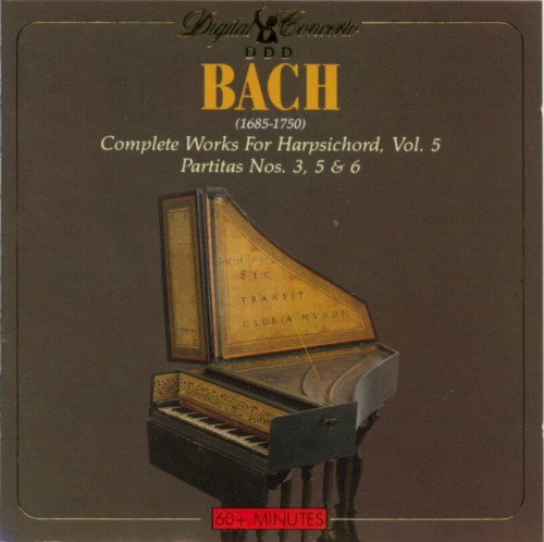 Complete Works for Harpsichord, Vol. 5: Partitas Nos. 3, 5 & 6