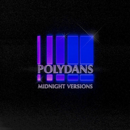 Polydans - Midnight Versions