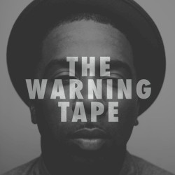 The Warning Tape