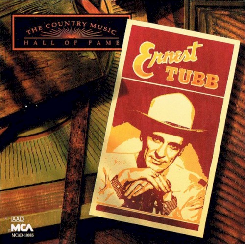 The Country Music Hall of Fame: Ernest Tubb